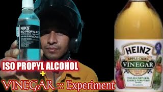 ISO PROPYL ALCOHOL Vs VINEGAR WITH Experiments [upl. by Seth]