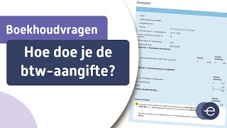 Hoe doe je de btwaangifte [upl. by Adiarf]