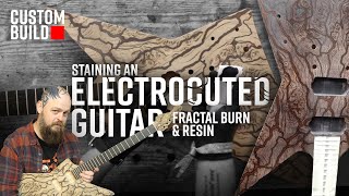 Stained Fractals  Colouring a Resin Filled Lichtenburg Pattern Custom Guitar [upl. by Eiramanad]