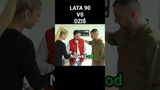 LATA 90 VS DZIŚ shorts kabaret humor [upl. by Ibloc416]