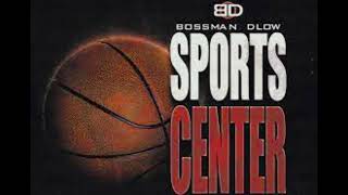 BossMan DLow  Sportscenter Instrumental [upl. by Cyndy337]