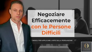 Webinar  Come Negoziare con le Persone Aggressive 5 Tecniche di Negoziazione Efficace Applicata [upl. by Bust]