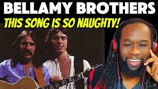 BELLAMY BROTHERS Do you love as good as you look REACTION  Naughty naughty lol  First time hearing [upl. by Ilek76]