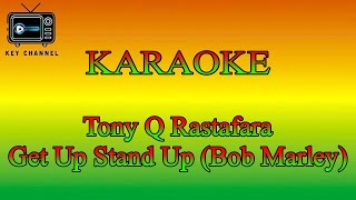 KARAOKE Reggae Tony Q Rastafara  Get Up Stand Up Bob Marley [upl. by Donica]