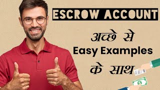 What is Escrow Account In Hindi  Escrow Payment Method [upl. by Nida]