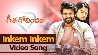 Inkem Inkem Full Video Song Tamil  Geetha Govindam Songs  Vijay Devarakonda Rashmika [upl. by Nylarej]