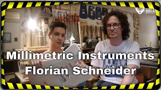 Millimetric Instruments interview du luthier Florian Schneider [upl. by Hungarian973]