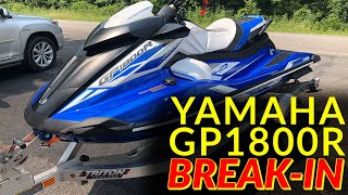 Yamaha GP1800R SVHO Break In Procedure [upl. by Eetnahs]