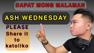 Ash Wednesday Meaning At Dapat mong malaman [upl. by Auria]