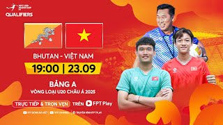 🔴Trực tiếp U20 Bhutan  U20 Việt Nam  Vòng loại U20 Châu Á 2025  AFC U20 Asian Cup 2025 [upl. by Gerkman265]