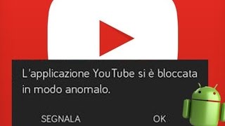 Lapplicazione Youtube si è bloccata SOLUZIONE [upl. by Farnsworth866]