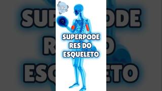 Os Superpoderes Do Esqueleto Revelados 🦴💪 [upl. by Alletneuq]