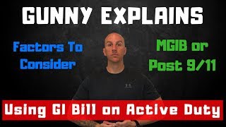 Using GI Bill on Active Duty  What You Need To Know [upl. by Apilef369]