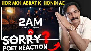 Poet REACTION 2AM Coke Studio Pakistan  Season 15  Hor mohabbat ki hondi ae  Ji Nu Ji Hondi Ae [upl. by Igig]