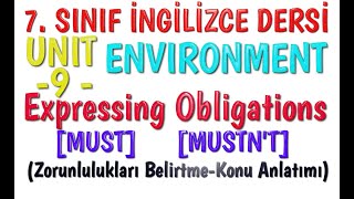 7 SINIF İNGİLİZCE DERSİ 9 ÜNİTE  KONU ANLATIMI 3  EXPRESSING OBLIGATIONS MUST [upl. by Morlee]