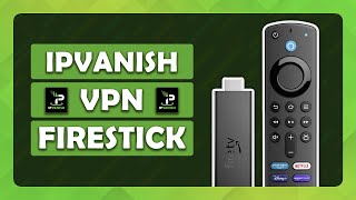 How To Use IPVanish VPN on Amazon Fire TV Stick  Tutorial [upl. by Ker]