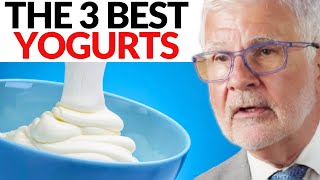 The 3 Healthiest Yogurts You Need To START EATING  Dr Steven Gundry [upl. by Wichman129]