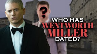 Who has Wentworth Miller dated Boyfriends List Dating History [upl. by Beck]