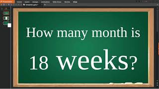 How many month is 18 weeks [upl. by Yared297]