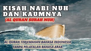 SURAH NUH QS71128  Terjemahan Al Quran Bahasa Indonesia [upl. by Puduns]