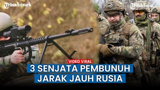 Inilah 3 Senjata Rusia Mematikan Mampu Bunuh Musuh dari Jarak 7 Kilometer [upl. by Stover]