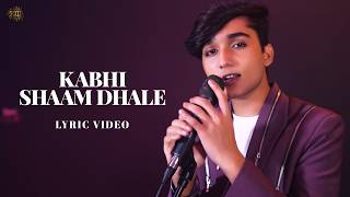 Kabhi Shaam Dhale Lyric Video Jaani  Mohammad Faiz [upl. by Critta]