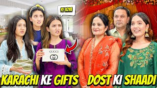 Dost Ki Shaadi Par Jana Para🥰Gifts Dekh Kr Has Has Ke Bura Hal Hogaya🤣Sistrology [upl. by Desdamona]