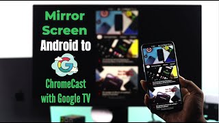 Mirror your Android Screen on ChromeCast with Google TV [upl. by Mccourt326]