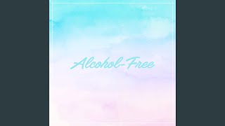 AlcoholFree Instrumental [upl. by Rahr]