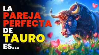 ❤ 4 SIGNOS más COMPATIBLES con TAURO EN EL AMOR ♉ [upl. by Nnylsor]