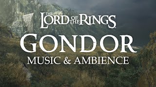 Lord of the Rings  Gondor Music amp Ambience [upl. by Ednalrim]