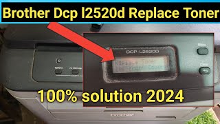 Brother DCP L2520D Replace TonerDcp l2520d Replace Toner Drum reset [upl. by Latnahs]