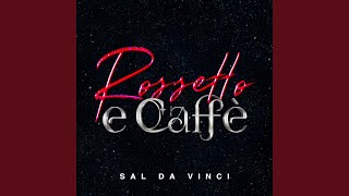 Rossetto e caffè [upl. by Atinav]