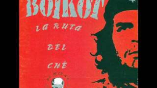 Boikot  Hasta siempre Comandante [upl. by Nibur]