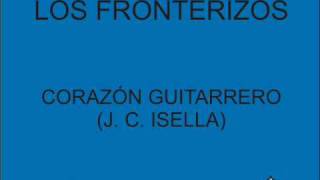 LOS FRONTERIZOS  CORAZON GUITARRERO [upl. by Cookie784]