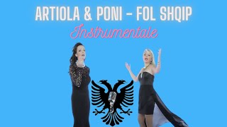 ARTIOLA amp PONI  FOL SHQIP Instrumental  Sing Albanian [upl. by Sauncho]