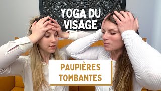 Yoga du visage 3 exercices pour remonter les paupières tombantes [upl. by Dnaloy]