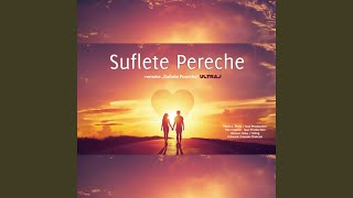 SUFLETE PERECHE feat MyRIS [upl. by Denise]