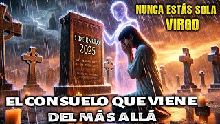 VIRGO FALLECE ESTA PERSONA⚰️😭 VA A OCURRIR MUY PRONTO🔮NUNCA ESTÁS SOLA [upl. by Dualc]