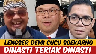 ARTERIA DAHLAN LENGSER DEMI CUCU SOEKARNO  PDIP DINASTI TERIAK DINASTI [upl. by Hobey]