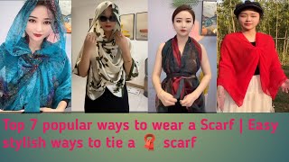 Top 7 popular ways to wear a Scarf  Easy stylish ways to tie a scarfscarfwearingasbro99 [upl. by Ayota]