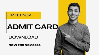 HP TET NOV 2024 Admit card Download Kese Kre  How to Download HP TET Nov Admitcard [upl. by Amlev263]