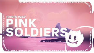 Boris Way  Pink Soldiers [upl. by Ahsemal]