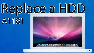 How to Disarming Mac A1181 HDD and RAM change [upl. by Aserat]