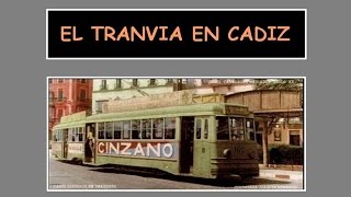 EL TRANVIA EN CADIZ [upl. by Jaworski]