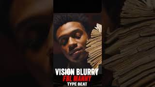 FREE FBL Manny  Raq Baby Type Beat  VISION BLURRY [upl. by Musihc]