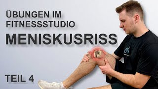 Meniskusriss  Mache diese Übungen im Fitnessstudio [upl. by Neyuq]