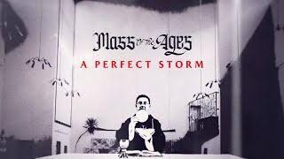 MASS OF THE AGES Episode 2 — A Perfect Storm [upl. by Oynotna51]