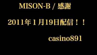 MISONB  感謝 [upl. by Montagu]