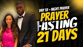 9PM Prayer  Night 12 of 21 Days of Prayer amp Fasting [upl. by Inobe]